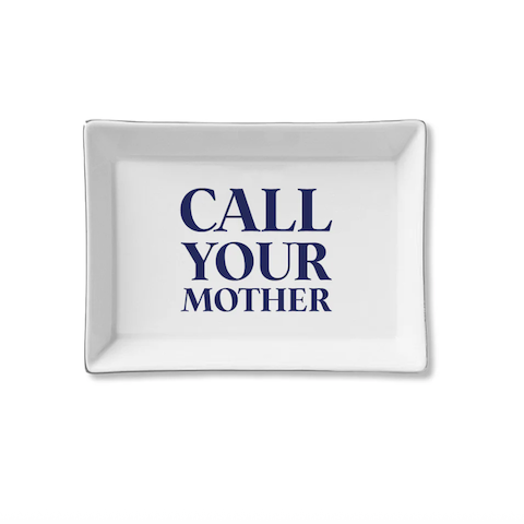 Ceramic Tray - Call Your Mother